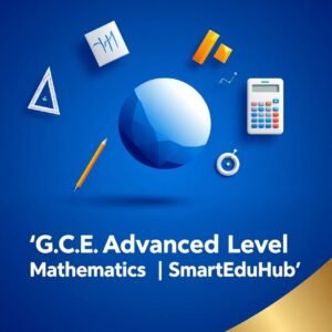 G.C.E. Advanced Level Combined Mathematics Online Course Sri Lanka SmartEduHub Calculus Algebra